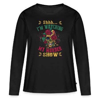 Chut, je regarde mes émissions de meurtre - T-shirt manches longues Premium bio Femme - noir - Devant - Julia (174cm)