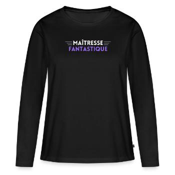 MAÎTRESSE fantastique - T-shirt manches longues Premium bio Femme - noir - Devant - Julia (174cm)