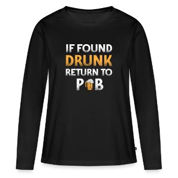If I Found Drunk Return To Pub Party Bier Lustig - Frauen Premium Bio Langarmshirt - Schwarz - Vorne - Julia (174cm)