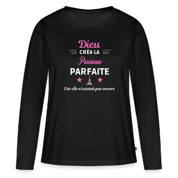 dieu créa la parfaite humour Parisienne - T-shirt manches longues Premium bio Femme - noir - Devant - Julia (174cm)