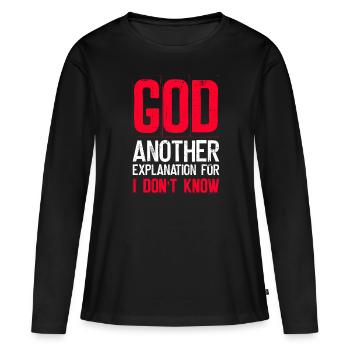 Dieu Une autre explication pour je ne sais pas - - T-shirt manches longues Premium bio Femme - noir - Devant - Julia (174cm)