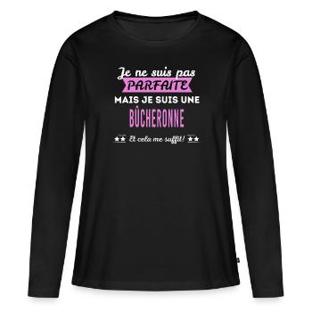 Je ne suis pas parfaite bûcheronne - T-shirt manches longues Premium bio Femme - noir - Devant - Julia (174cm)