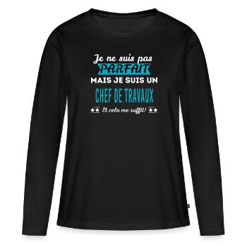 Je ne suis pas parfait CHEF DE TRAVAUX - T-shirt manches longues Premium bio Femme - noir - Devant - Julia (174cm)