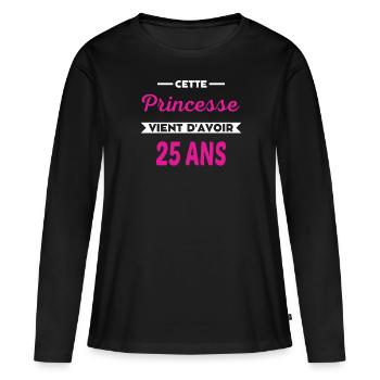 Cette Princesse vient d'avoir 25 ans - T-shirt manches longues Premium bio Femme - noir - Devant - Julia (174cm)