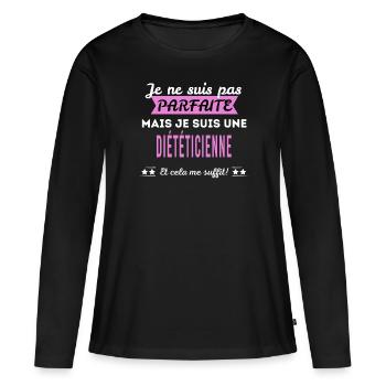 Je ne suis pas parfaite diététicienne - T-shirt manches longues Premium bio Femme - noir - Devant - Julia (174cm)