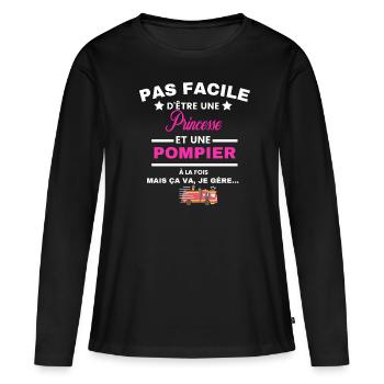 pas facile d'être sapeur POMPIER et Princesse - T-shirt manches longues Premium bio Femme - noir - Devant - Julia (174cm)