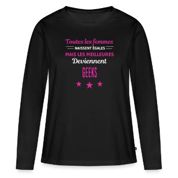 femmes naissent les meilleurs geeks - T-shirt manches longues Premium bio Femme - noir - Devant - Julia (174cm)