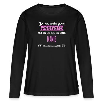 Je ne suis pas parfaite mamie - T-shirt manches longues Premium bio Femme - noir - Devant - Julia (174cm)