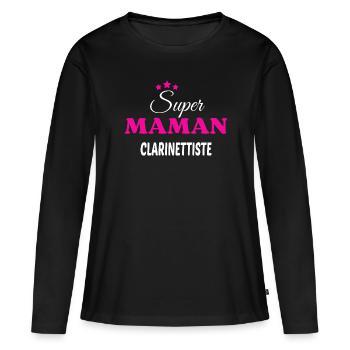 Super maman clarinettiste citation - T-shirt manches longues Premium bio Femme - noir - Devant - Julia (174cm)