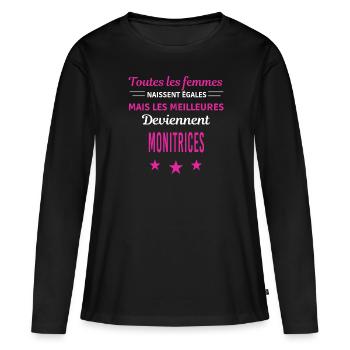 femmes naissent les meilleurs monitrices - T-shirt manches longues Premium bio Femme - noir - Devant - Julia (174cm)