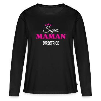 Super maman directrice citation - T-shirt manches longues Premium bio Femme - noir - Devant - Julia (174cm)
