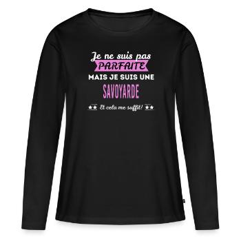 Je ne suis pas parfaite Savoyarde - T-shirt manches longues Premium bio Femme - noir - Devant - Julia (174cm)