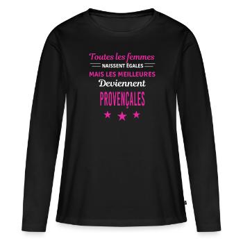 femmes naissent les meilleurs Provençales - T-shirt manches longues Premium bio Femme - noir - Devant - Julia (174cm)