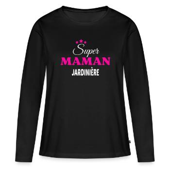 Super maman jardinière citation - T-shirt manches longues Premium bio Femme - noir - Devant - Julia (174cm)
