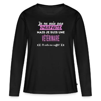 Je ne suis pas parfaite vétérinaire - T-shirt manches longues Premium bio Femme - noir - Devant - Julia (174cm)