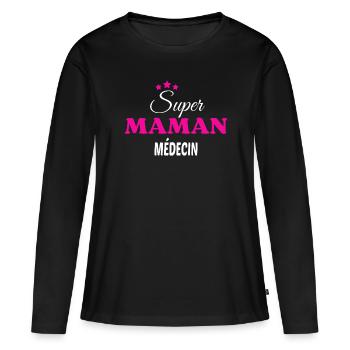 Super maman médecin citation - T-shirt manches longues Premium bio Femme - noir - Devant - Julia (174cm)