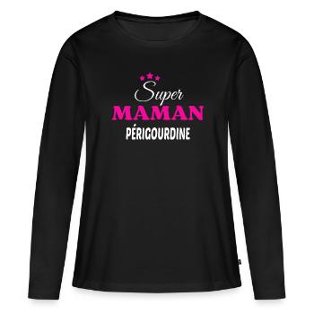 Super maman Périgourdine citation - T-shirt manches longues Premium bio Femme - noir - Devant - Julia (174cm)