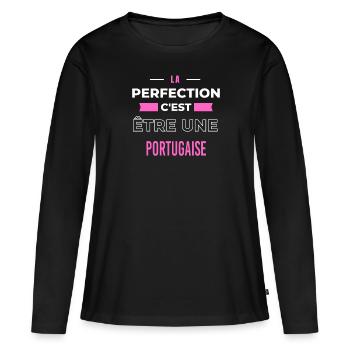La perfection, c'est être une Portugaise - T-shirt manches longues Premium bio Femme - noir - Devant - Julia (174cm)