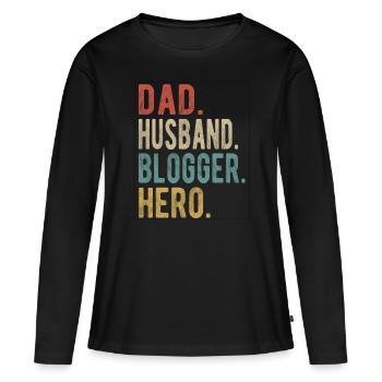 Blogger Dad Husband Hero - Women's Premium Organic Long Sleeve Shirt - black - Front - Julia (174cm)