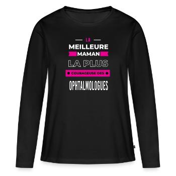 La meilleure maman courageuse des ophtalmologues - T-shirt manches longues Premium bio Femme - noir - Devant - Julia (174cm)