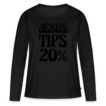 Jésus donne 20% Soyez gentil avec la serveuse - T-shirt manches longues Premium bio Femme - noir - Devant - Julia (174cm)
