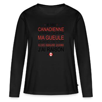 Canadienne - Ma gueule - T-shirt manches longues Premium bio Femme - noir - Devant - Julia (174cm)