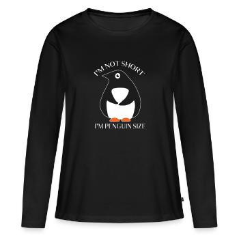 I'm Not Short I'm Penguin Size - Frauen Premium Bio Langarmshirt - Schwarz - Vorne - Julia (174cm)