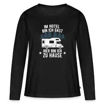 Wohnmobil - Im Hotel bin ich Gast - Hier bin ich.. - Frauen Premium Bio Langarmshirt - Schwarz - Vorne - Julia (174cm)