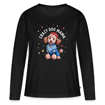 Maman Chien Déjantée avec Chien Mignon Stylé - T-shirt manches longues Premium bio Femme - noir - Devant - Julia (174cm)