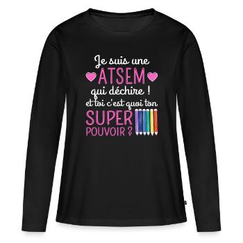 Atsem super pouvoir humour atsem cadeau - T-shirt manches longues Premium bio Femme - noir - Devant - Julia (174cm)