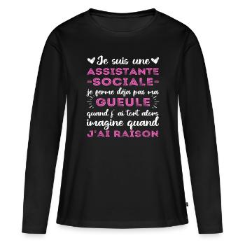 Je suis une assistante sociale humour cadeau - T-shirt manches longues Premium bio Femme - noir - Devant - Julia (174cm)
