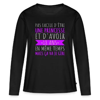 anniversaire 18 ans humour princesse cadeau - T-shirt manches longues Premium bio Femme - noir - Devant - Julia (174cm)