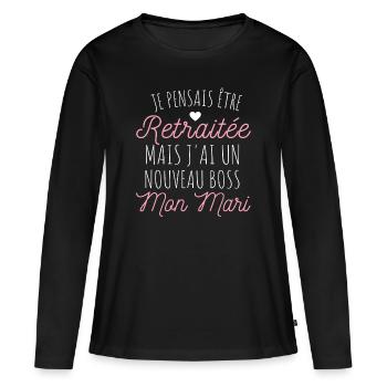 Je pensais être retraitée humour retraite cadeau - T-shirt manches longues Premium bio Femme - noir - Devant - Julia (174cm)