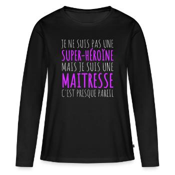 maîtresse humour maitresse d' école cadeau - T-shirt manches longues Premium bio Femme - noir - Devant - Julia (174cm)