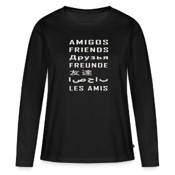 Freunde in verschiedenen Sprachen Друзья Friends - Frauen Premium Bio Langarmshirt - Schwarz - Vorne - Julia (174cm)
