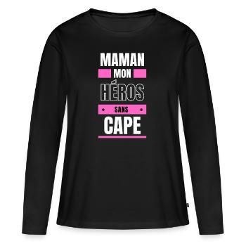 maman mon héros sans cape - T-shirt manches longues Premium bio Femme - noir - Devant - Julia (174cm)