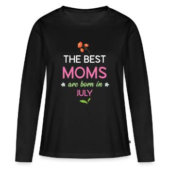 Die besten Mütter werden im Juli geboren - Frauen Premium Bio Langarmshirt - Schwarz - Vorne - Julia (174cm)