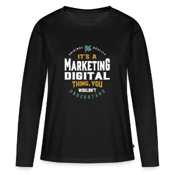 Cadeau pour le marketing numérique - T-shirt manches longues Premium bio Femme - noir - Devant - Julia (174cm)