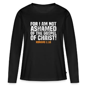 For I Am Not Ashamed Of The Gospel Of Christ - Frauen Premium Bio Langarmshirt - Schwarz - Vorne - Julia (174cm)