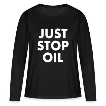 Just stop oil - T-shirt manches longues Premium bio Femme - noir - Devant - Julia (174cm)