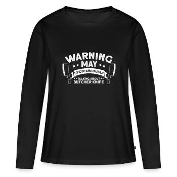 Parlez spontanément du collecteur de couteaux de cuisine - T-shirt manches longues Premium bio Femme - noir - Devant - Julia (174cm)