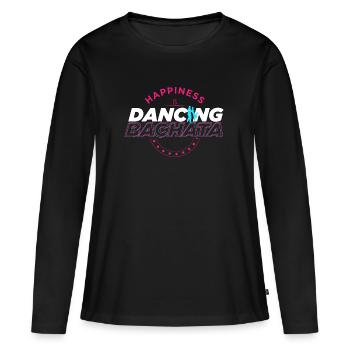 Bachata, bachata bachata bday, dance - Women's Premium Organic Long Sleeve Shirt - black - Front - Julia (174cm)