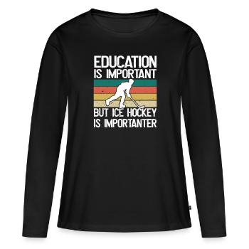 Bildung Ist Wichtig, Aber Hockey Ist wichtiger - Frauen Premium Bio Langarmshirt - Schwarz - Vorne - Julia (174cm)
