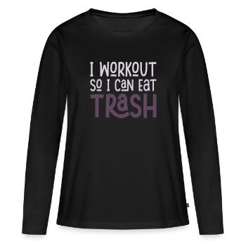 I Workout So I Can Eat Trash Waschbären Müllpanda - Frauen Premium Bio Langarmshirt - Schwarz - Vorne - Julia (174cm)
