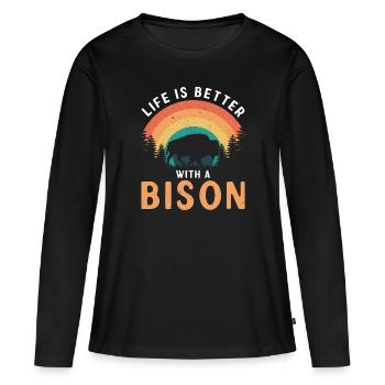 Life Is Better With A Bison Kuh Bison Büffel - Frauen Premium Bio Langarmshirt - Schwarz - Vorne - Julia (174cm)