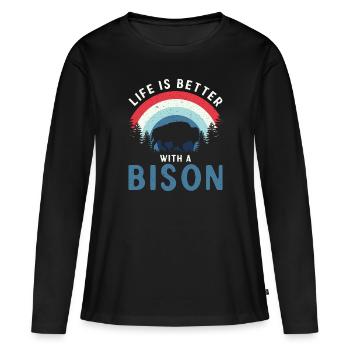 Life Is Better With A Bison Kuh Bison Büffel - Frauen Premium Bio Langarmshirt - Schwarz - Vorne - Julia (174cm)