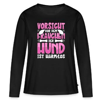 Vorsicht Vor Dem Frauchen Der Hund Ist Harmlos - Frauen Premium Bio Langarmshirt - Schwarz - Vorne - Julia (174cm)