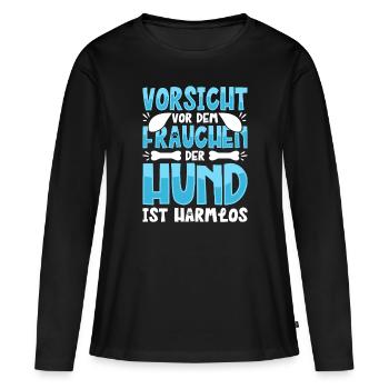 Vorsicht Vor Dem Frauchen Der Hund Ist Harmlos - Frauen Premium Bio Langarmshirt - Schwarz - Vorne - Julia (174cm)