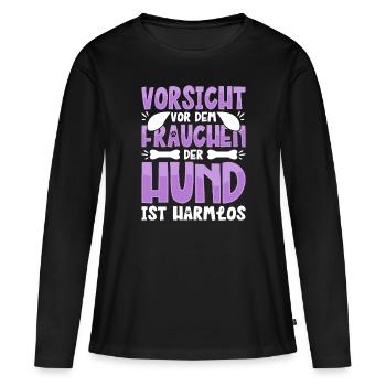 Vorsicht Vor Dem Frauchen Der Hund Ist Harmlos - Frauen Premium Bio Langarmshirt - Schwarz - Vorne - Julia (174cm)