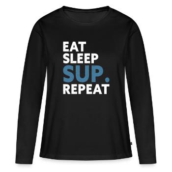 Eat Sleep SUP Repeat Stand Up Paddler Stand-Up Paddle - Women's Premium Organic Long Sleeve Shirt - black - Front - Julia (174cm)